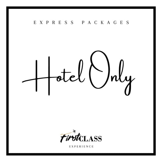 Hotel Only - First Class Collection